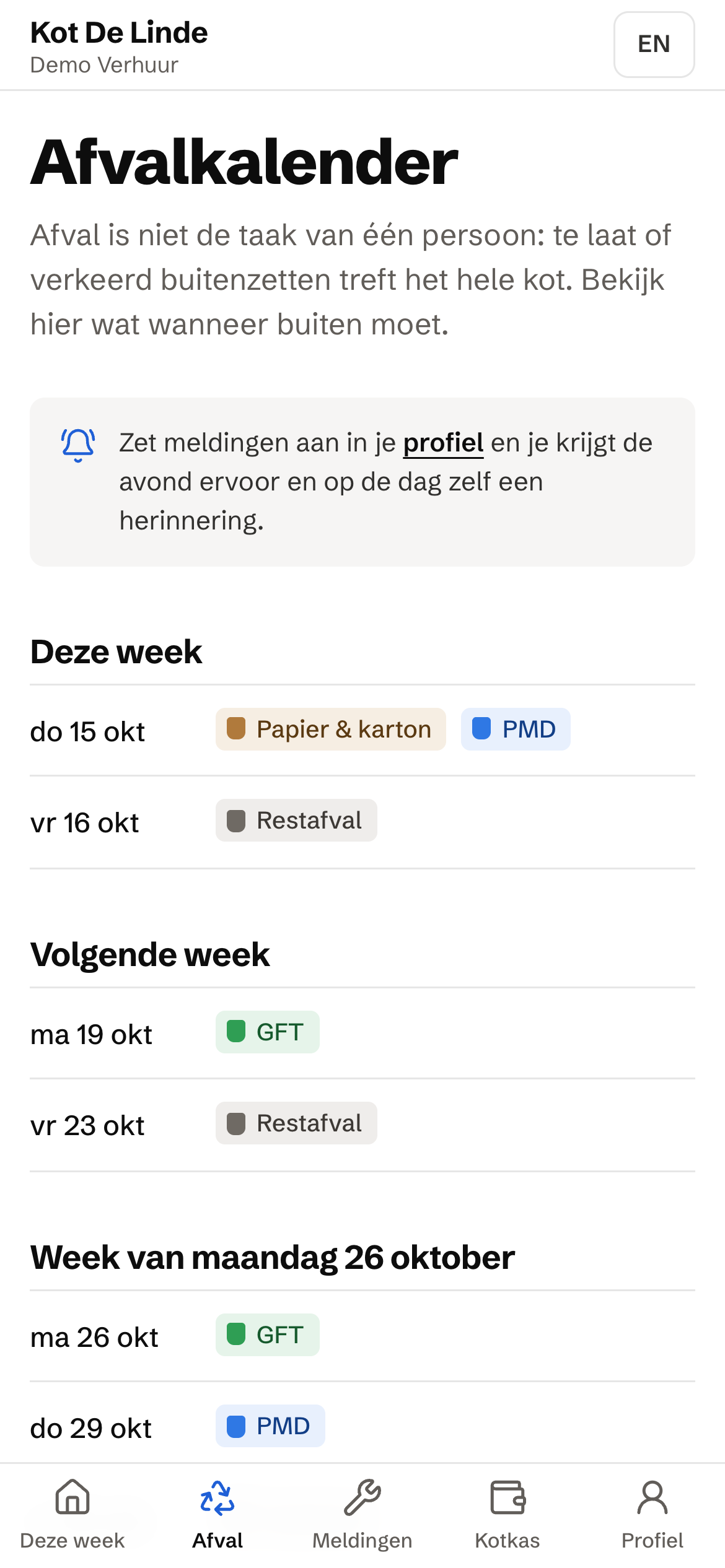 De huurdersapp: de afvalkalender met de ophaaldagen van deze en volgende week.